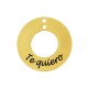 Colgante de Acero Inoxidable 304 Donut "Te quiero" 25mm