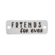 Conector de Acero Inoxidable 304 "FRIENDS for ever" 24x8mm/1.1mm