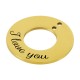 Colgante de Acero Inoxidable 304 Redondo "I love you" con 2 Anillas 25mm