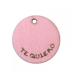 Colgante de Madera Redondo con ´´TE QUIERO´´ 24mm