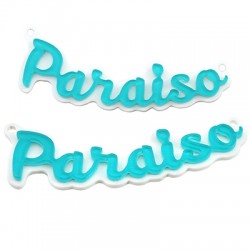 Colgante de Metacrilato Palabra ´´Paraiso´´ 77x26mm